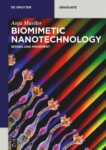 Biomimetic Nanotechnology: Senses and Movement