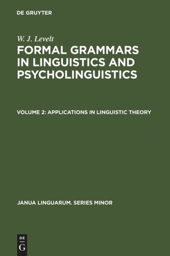 Formal Grammars in Linguistics and Psycholinguistics: Volume 2 Applications in Linguistic Theory