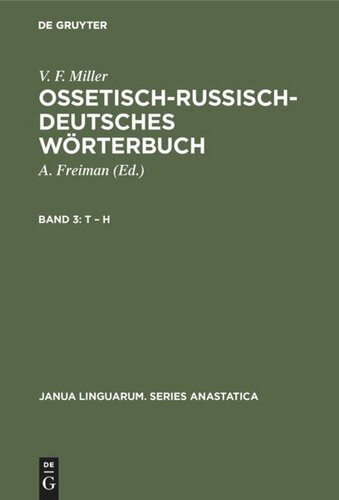 Ossetisch-Russisch-Deutsches Wörterbuch: Band 3 T – H