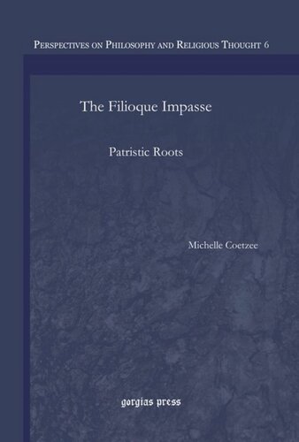 The Filioque Impasse: Patristic Roots