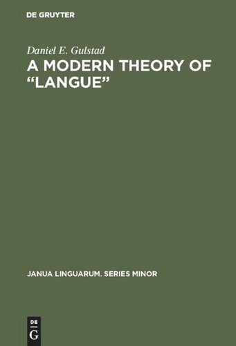 A Modern Theory of “Langue”