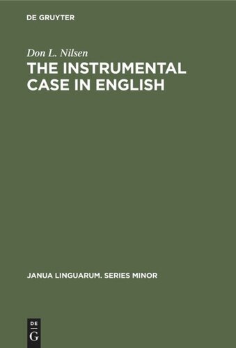 The Instrumental Case in English: Syntactic and Semantic Considerations