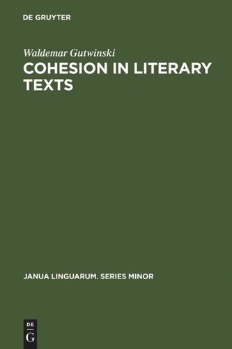 Cohesion in literary texts: a study of some grammatical and lexical features of English discourse