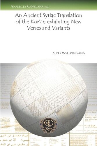 An Ancient Syriac Translation of the Kur’an exhibiting New Verses and Variants