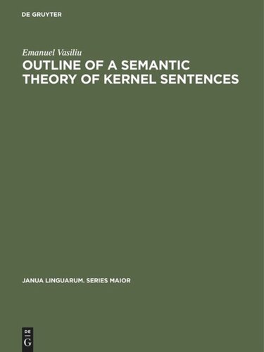 Outline of a semantic theory of Kernel sentences