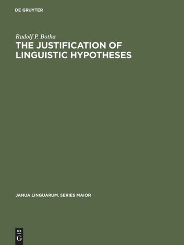 The Justification of Linguistic Hypotheses: A Study of Nondemonstrative Inference in Transformational Grammar