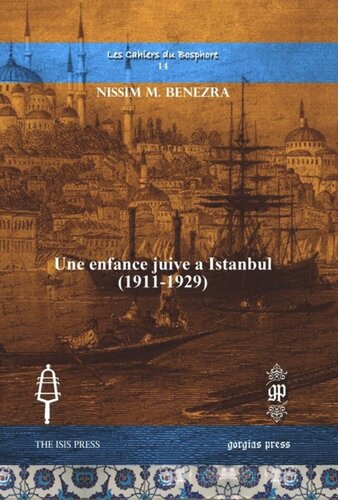 Une enfance juive a Istanbul (1911-1929)