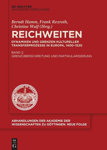 Reichweiten: Band 2 Grenzüberschreitung und Partikularisierung