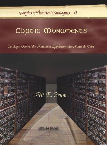 Coptic Monuments: Catalogue Général des Antiquités Égyptiennes du Musée du Caire