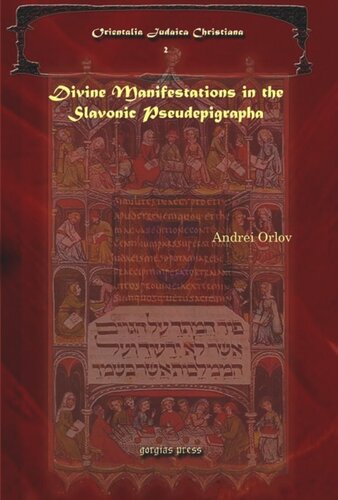 Divine Manifestations in the Slavonic Pseudepigrapha