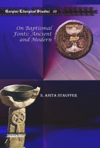 On Baptismal Fonts: Ancient and Modern