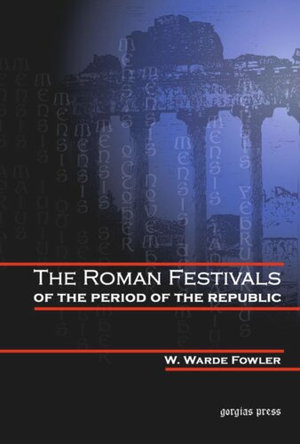 The Roman Festivals of the Period of the Republic