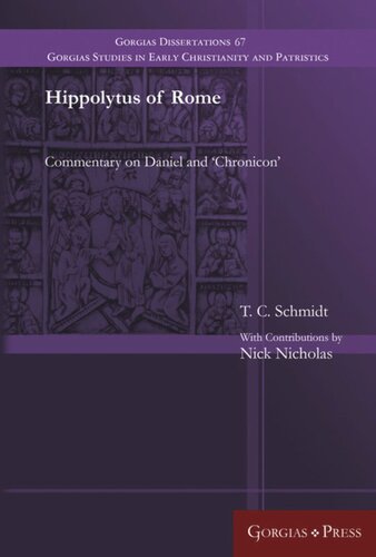 Hippolytus of Rome: Commentary on Daniel and 'Chronicon'