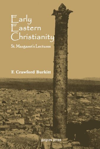 Early Eastern Christianity: St. Margaret's Lectures