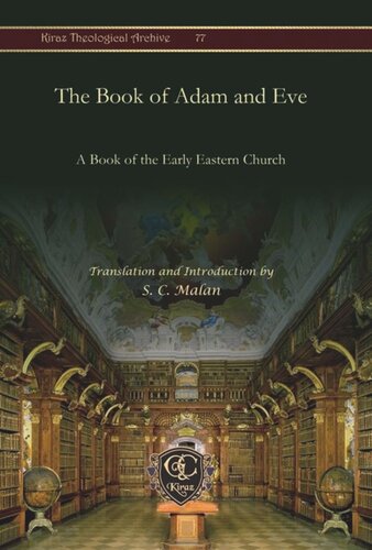 The Book of Adam and Eve: A Book of the Early Eastern Church