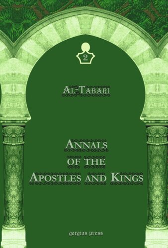 Al-Tabari's Annals of the Apostles and Kings: A Critical Edition: Including 'Arib's Supplement to Al-Tabari's Annals, Edited by Michael Jan de Goeje