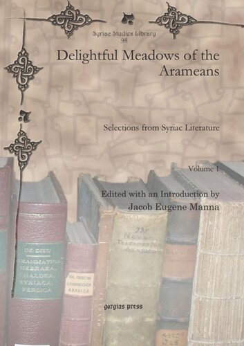 Delightful Meadows of the Arameans: Selections from Syriac Literature