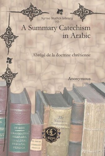 A Summary Catechism in Arabic: Abrégé de la doctrine chrétienne