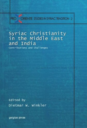 Syriac Christianity in the Middle East and India: Contributions and Challenges