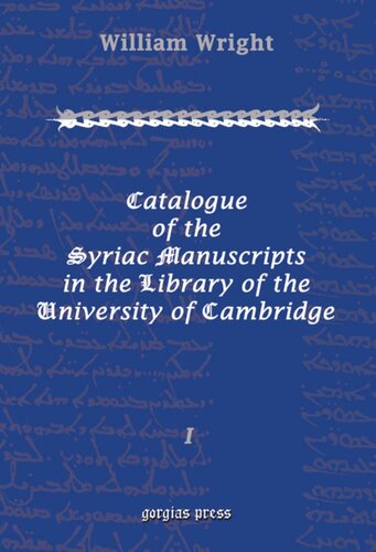 Catalogue of the Syriac Manuscripts in the Library of the U. of Cambridge