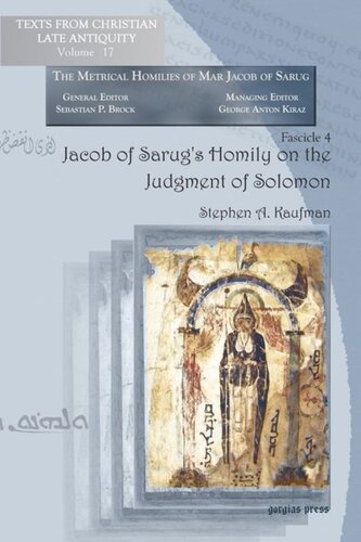 Jacob of Sarug’s Homily on the Judgment of Solomon: Metrical Homilies of Mar Jacob of Sarug 4