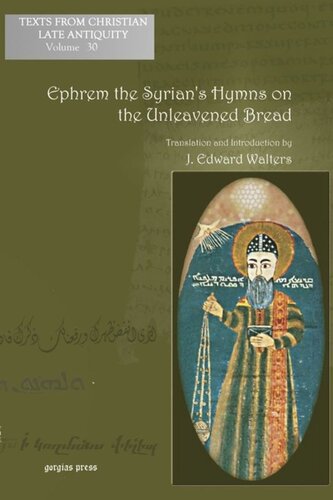 Ephrem the Syrian's Hymns on the Unleavened Bread