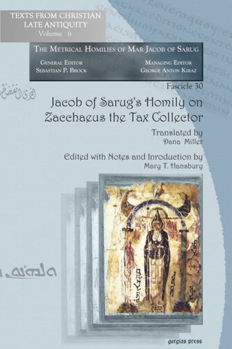 Jacob of Sarug's Homily on Zacchaeus the Tax Collector (Metrical Homilies of Mar Jacob of Sarug, Fascicle 30)