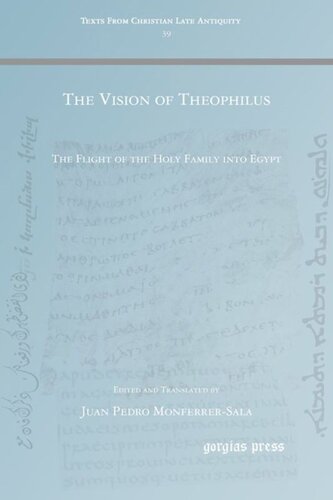 The Vision of Theophilus: The Flight of the Holy Family into Egypt