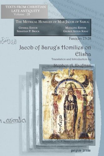 Jacob of Sarug’s Homilies on Elisha: Metrical Homilies of Mar Jacob of Sarug