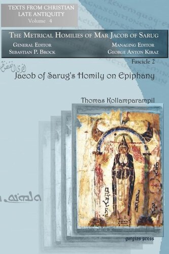 Jacob of Sarug’s Homily on Epiphany: Metrical Homilies of Mar Jacob of Sarug 2