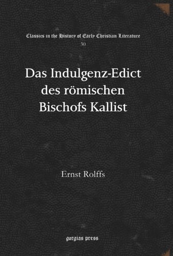 Das Indulgenz-Edict des römischen Bischofs Kallist