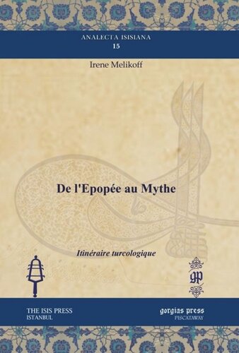 De l’Epopée au Mythe: Itinéraire turcologique