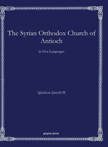 The Syrian Orthodox Church of Antioch: in Five Languages