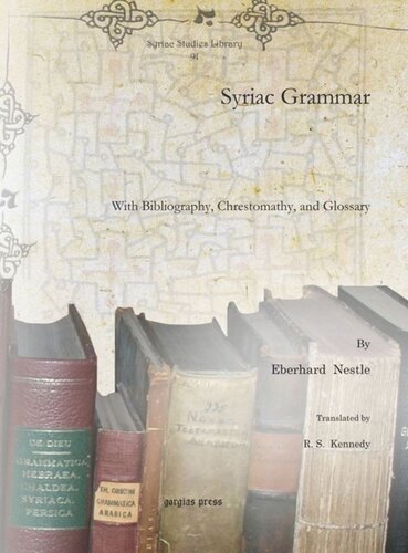 Syriac Grammar: With Bibliography, Chrestomathy, and Glossary