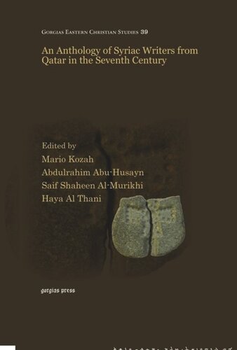 An Anthology of Syriac Writers from Qatar in the Seventh Century