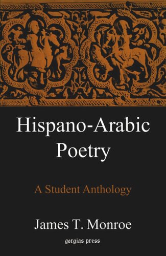 Hispano-Arabic Poetry: A Student Anthology