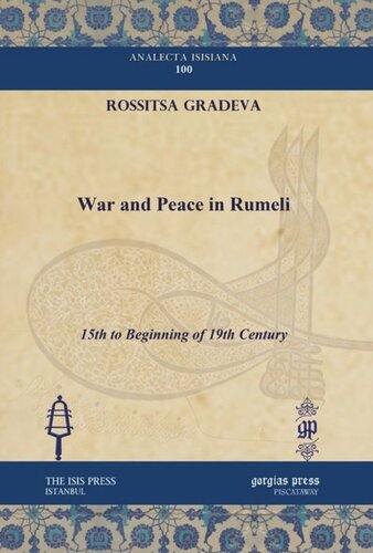 War and Peace in Rumeli: 15th to Beginning of 19th Century