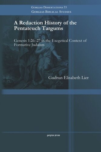 A Redaction History of the Pentateuch Targums: Genesis 1:26–27 in the Exegetical Context of Formative Judaism