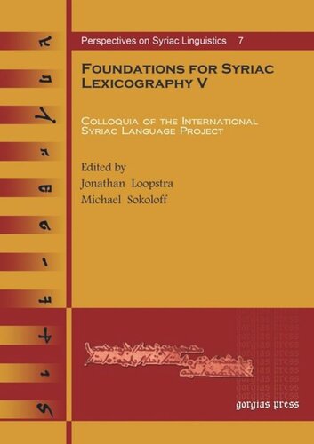 Foundations for Syriac Lexicography V: Colloquia of the International Syriac Language Project