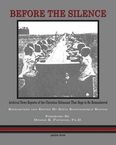 Before The Silence: Archival News Reports Of The Christian Holocaust That Begs To Be Remembered