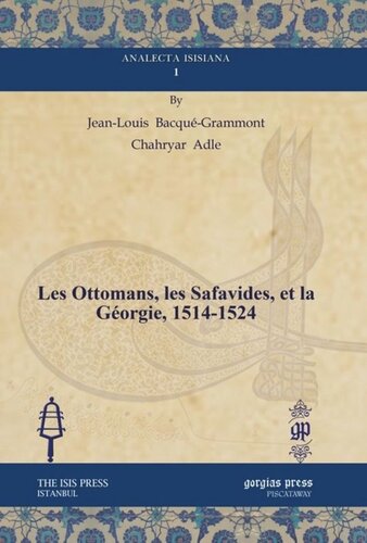 Les Ottomans, les Safavides, et la Géorgie, 1514-1524