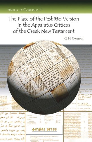 The Place of the Peshitto Version in the Apparatus Criticus of the Greek New Testament