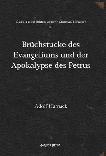 Brüchstucke des Evangeliums und der Apokalypse des Petrus