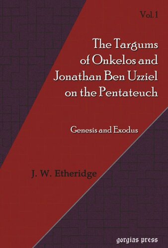 Targums of Onkelos and Jonathan Ben Uzziel on the Pentateuch