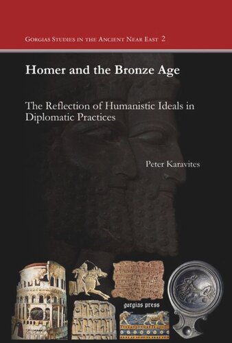 Homer and the Bronze Age: The Reflection of Humanistic Ideals in Diplomatic Practices