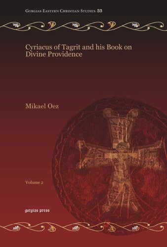 Cyriacus of Tagrit and his Book on Divine Providence