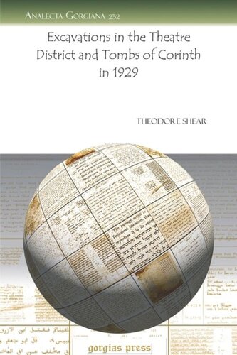 Excavations in the Theatre District and Tombs of Corinth in 1929