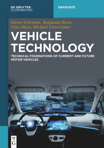 Vehicle Technology: Technical foundations of current and future motor vehicles