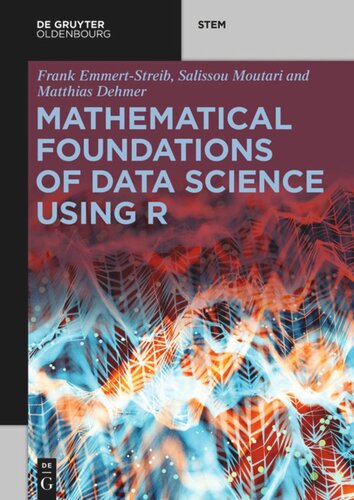 Mathematical Foundations of Data Science Using R