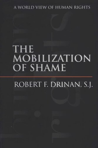 The Mobilization of Shame